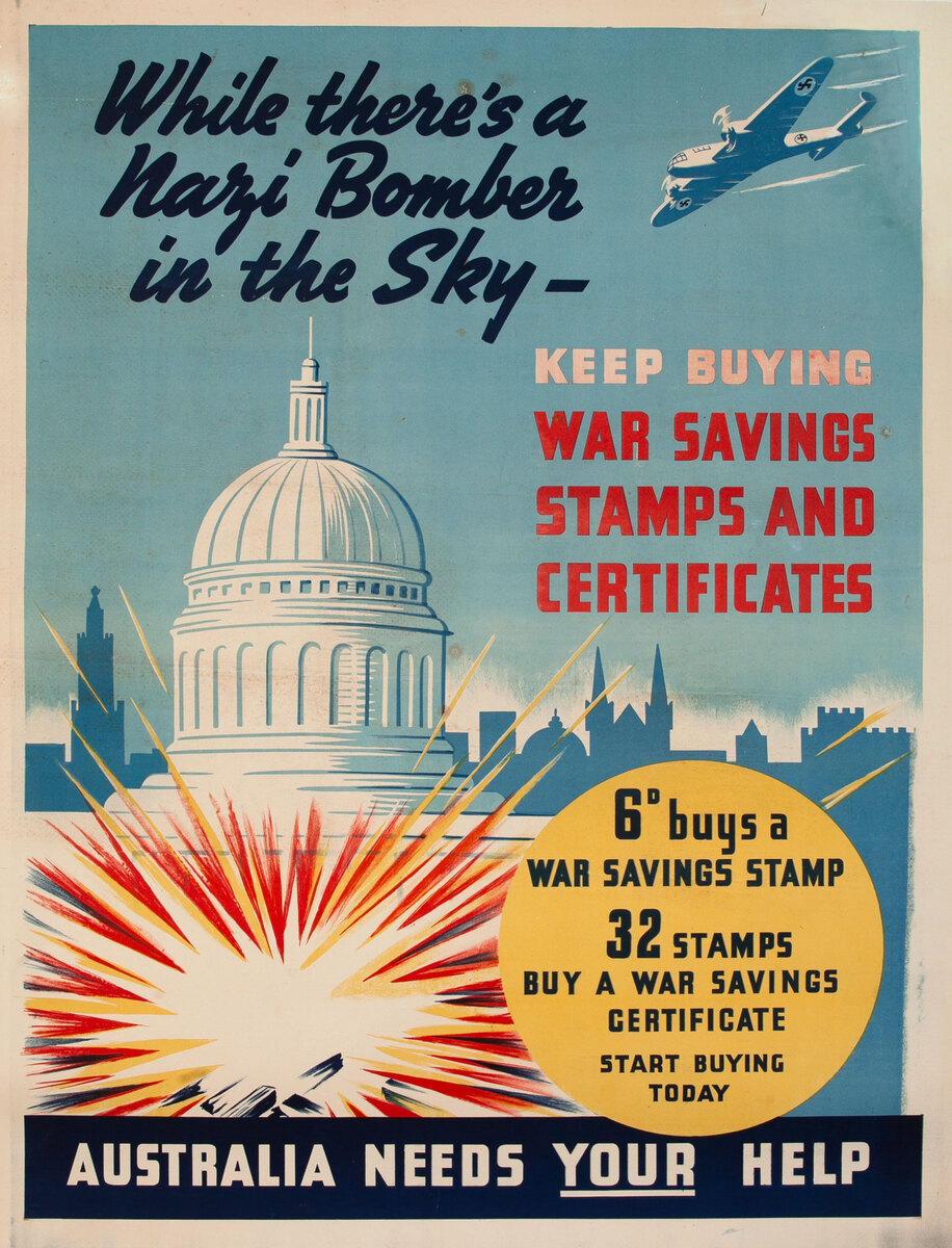 While there is a Nazi Bomber in the Sky Australia Needs Your Help  WWII Bond Poster