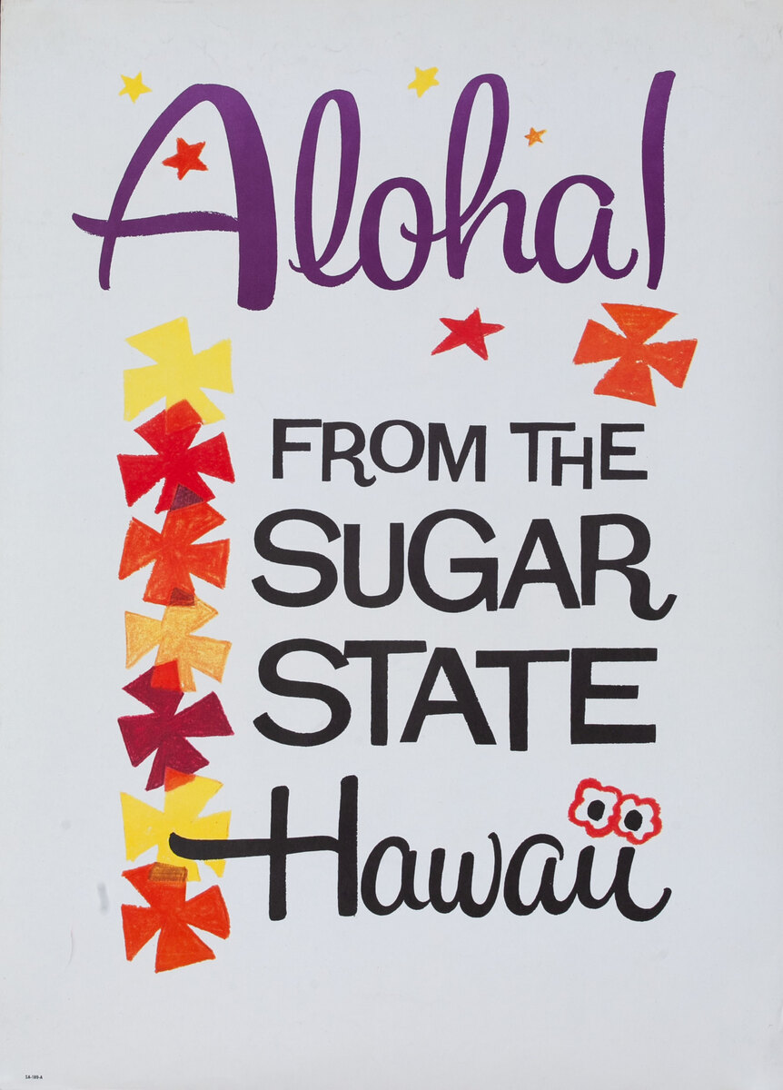 Aloha From The Sugar State Hawaii - C & H Sugar Original American Advertising Poster