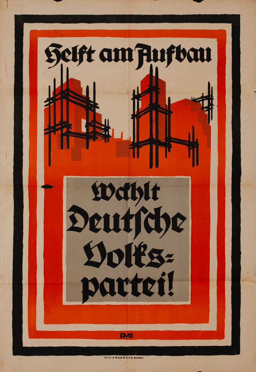 Help Build - Vote German People's Party German Political Poster