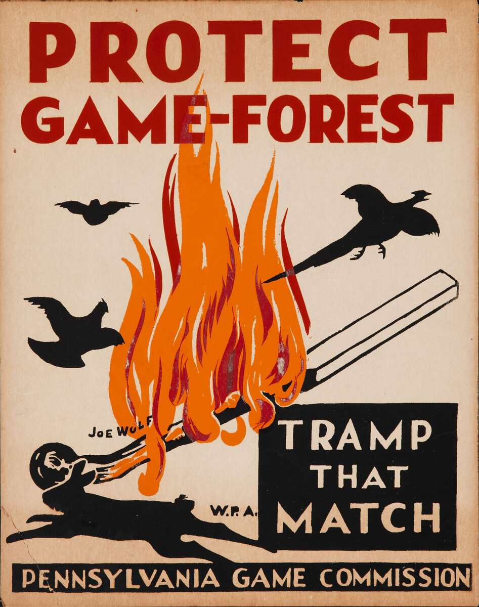 Rare WPA Poster Protect Game-Forest - Tramp that Match 