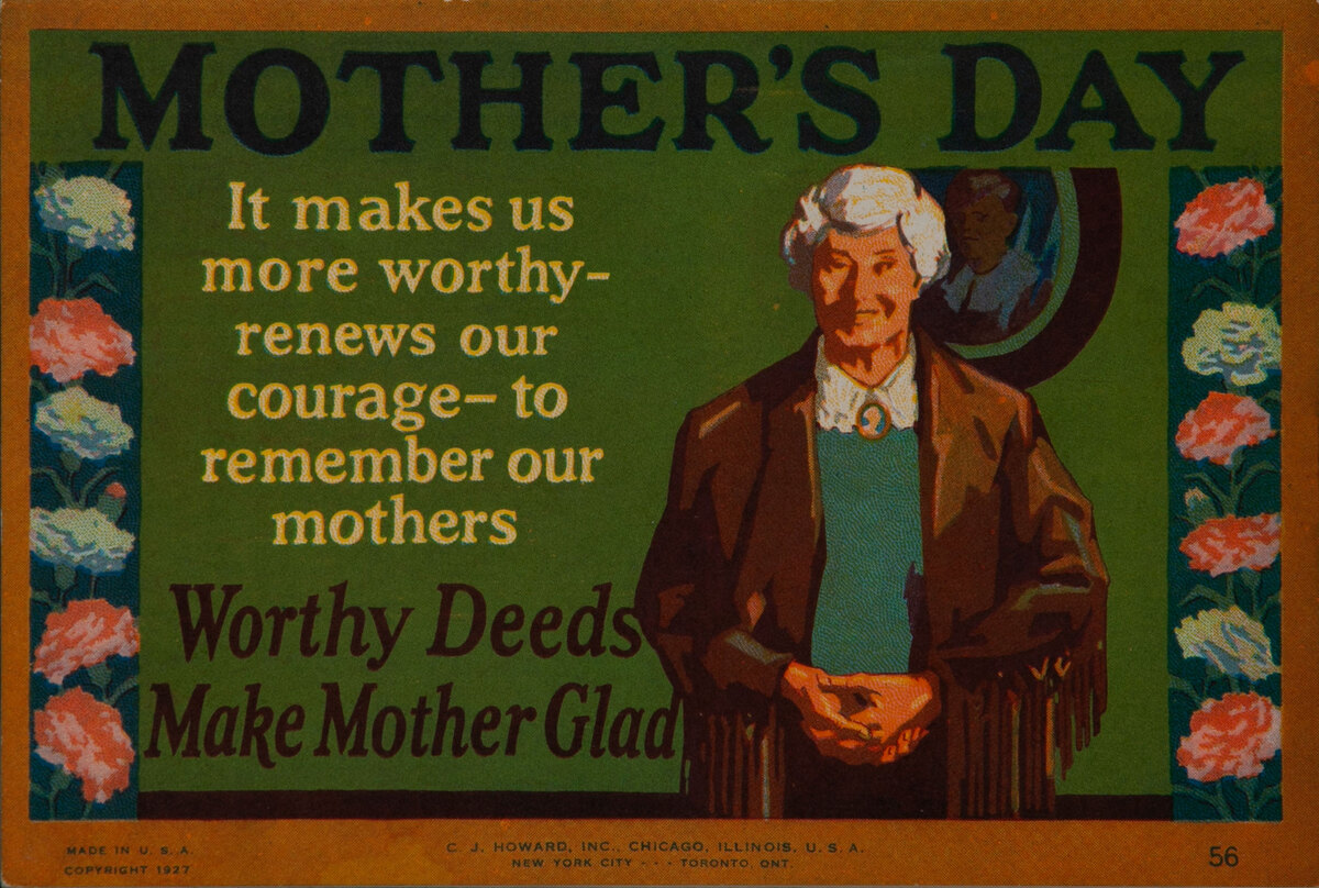 C J Howard Work Incentive Card #56 - Mother’s Day worthy Deeds Make Mother Glad