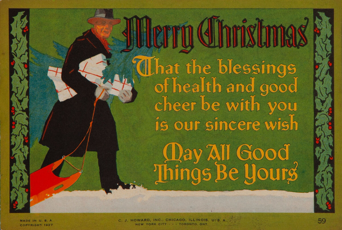 C J Howard Work Incentive Card #59 - Merry Christmas, May All Good Things Be Yours