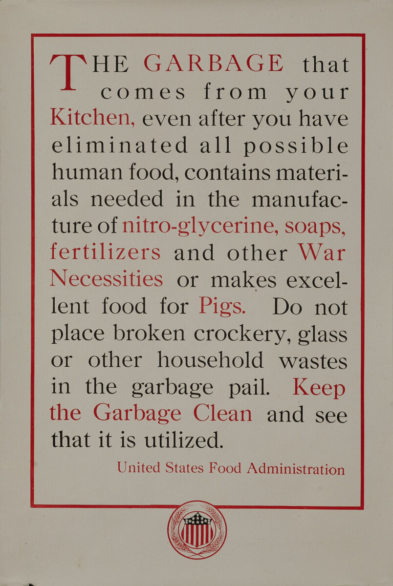 The Garbage that comes from your Kitchen - WWI Poster