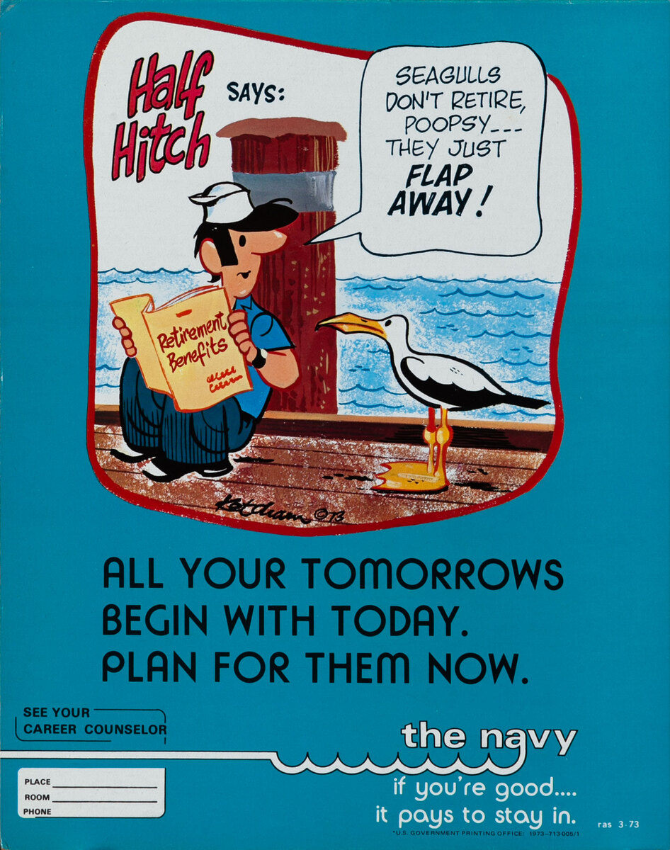Half Hitch - Vietnam War Navy Recruitment Poster - All Your Tomorrow’s Begin With Today