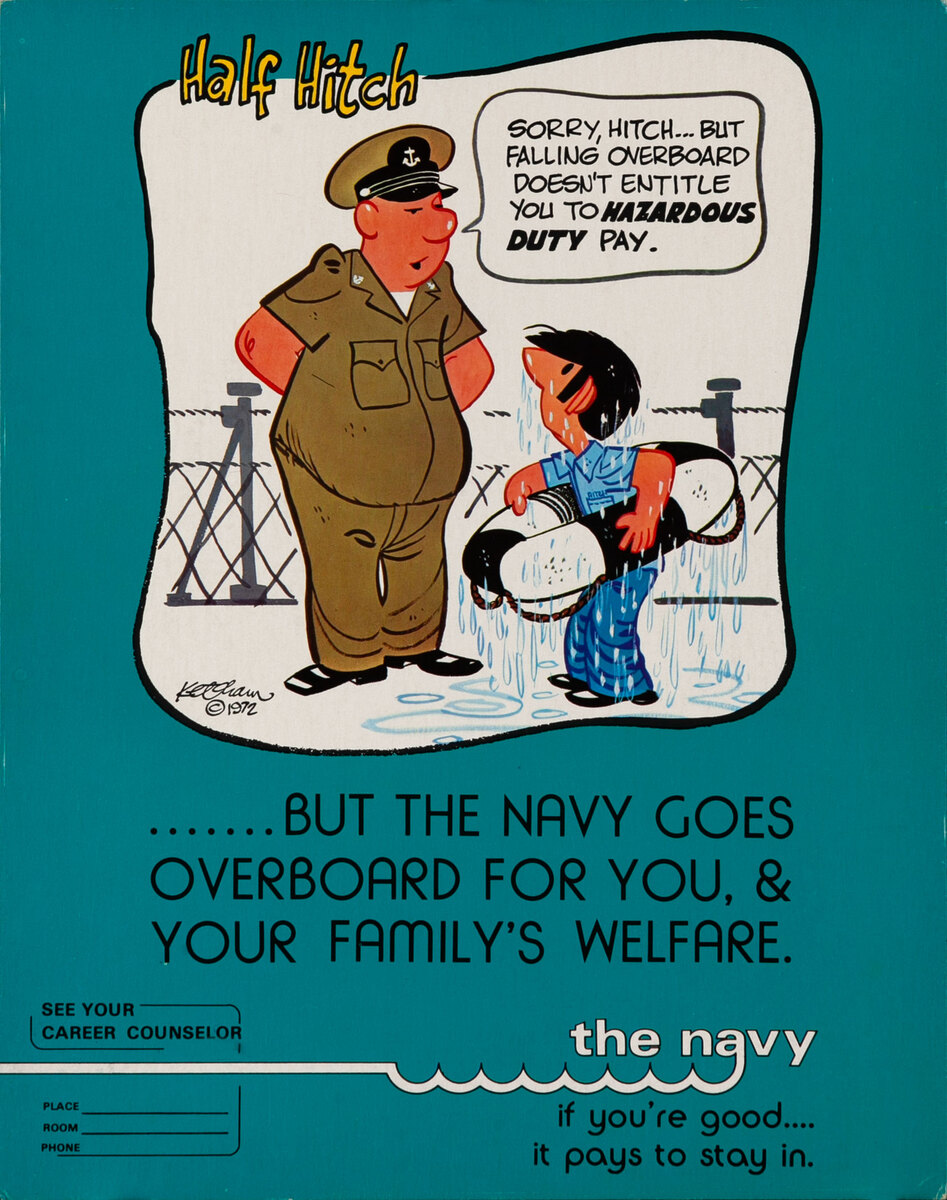 Half Hitch - Vietnam War Navy Recruitment Poster - …But the Navy Goes For You, and Your Families Welfare