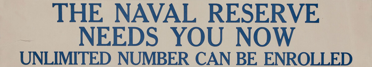 The Naval Reserve Needs You Now Original WWI Poster Snipe