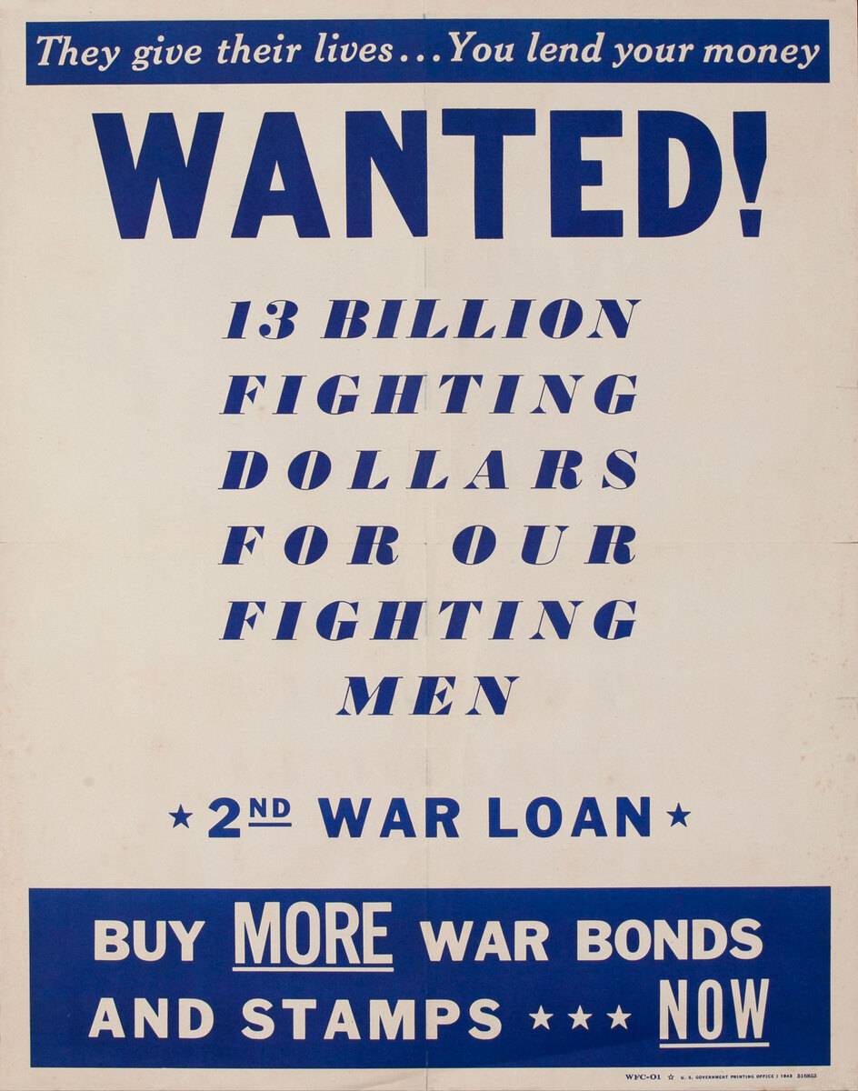They give their lives...You lend your money Original WWII Poster