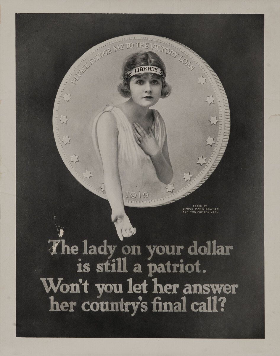 The Lady on Your Dollar Victory Loan Original WWI Poster