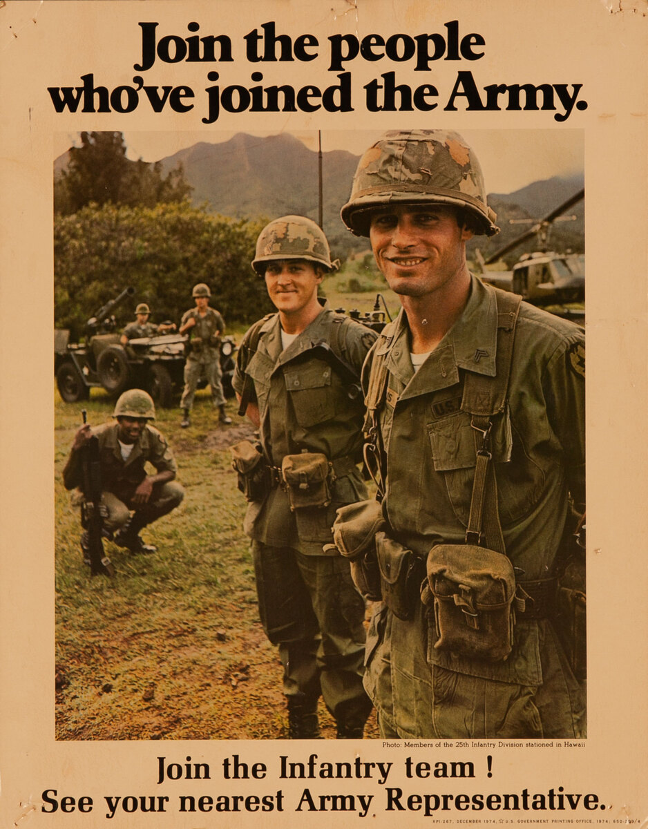 Join the people who've joined the Army, Join the Infantry team!  - Vietnam War Army Recruiting Poster