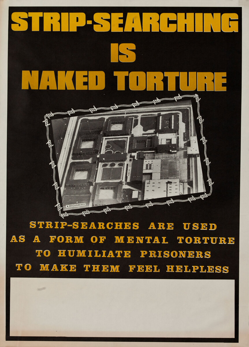 Strip-Searching is Naked Torture Original Irish Republican Army Poster