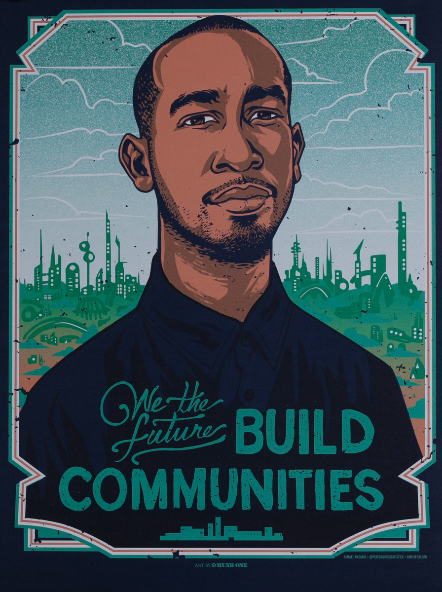 Original We the Future Build Communities Poster