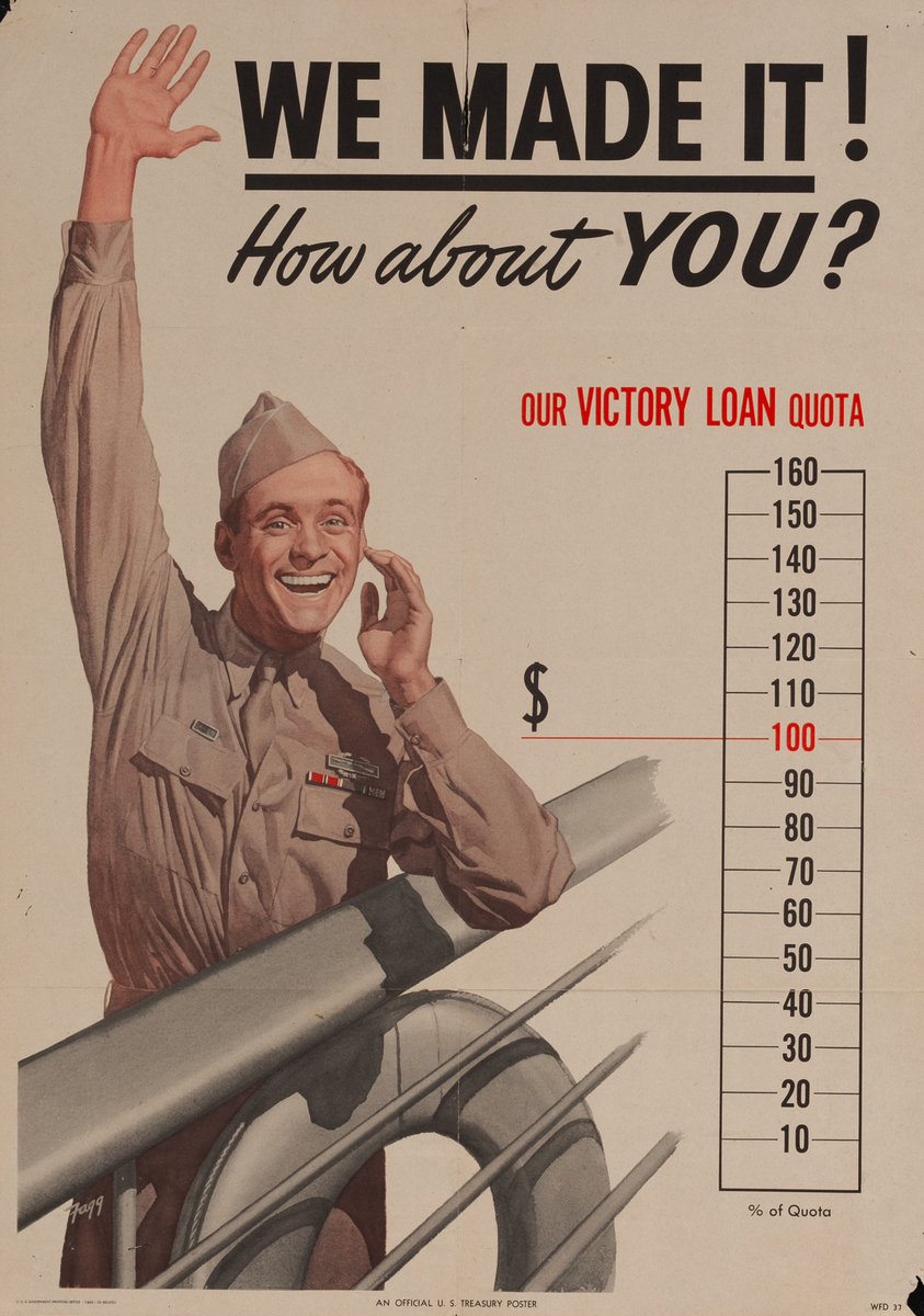 We Made It! How about you? Original WWII Victory Loan Quota Poster