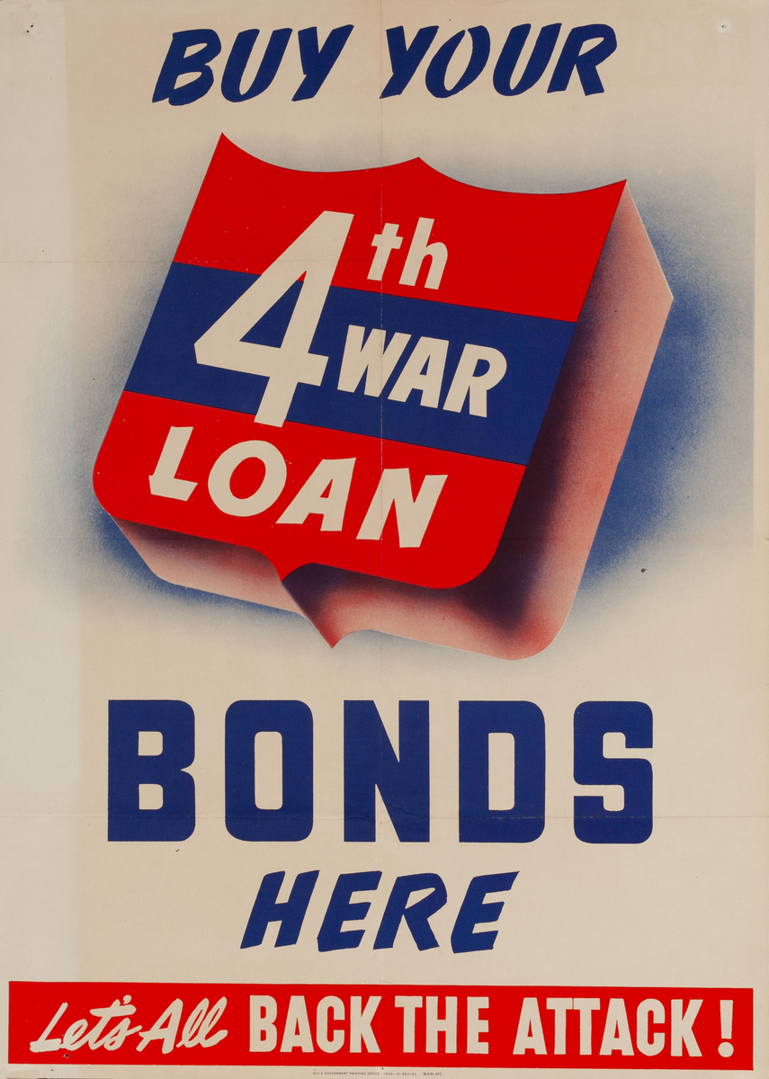 Buy Your 4th War Loan Bonds Here Original WWII Bond Poster