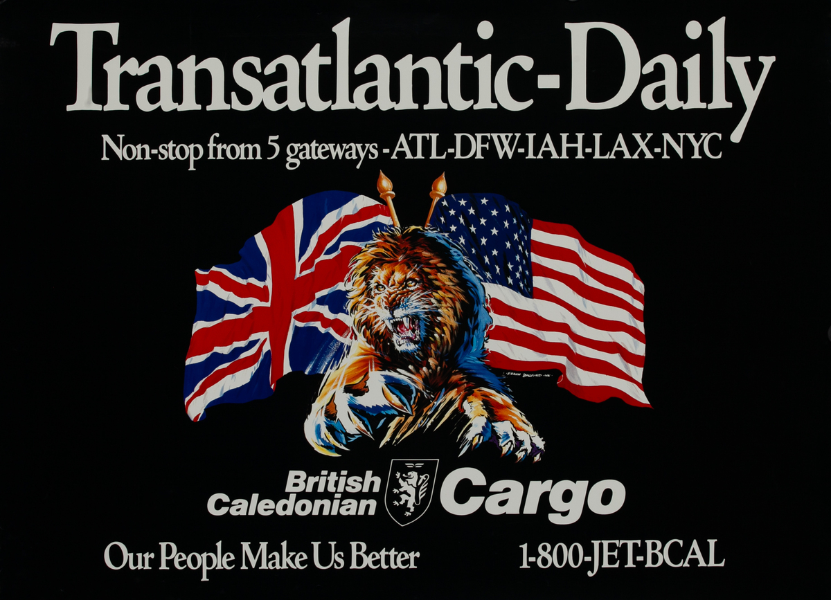 Transatlantic - Daily Non Stop From 5 Gateway ATL DFW IAH LAX NYC British Caledonian Cargo Original Travel Poster