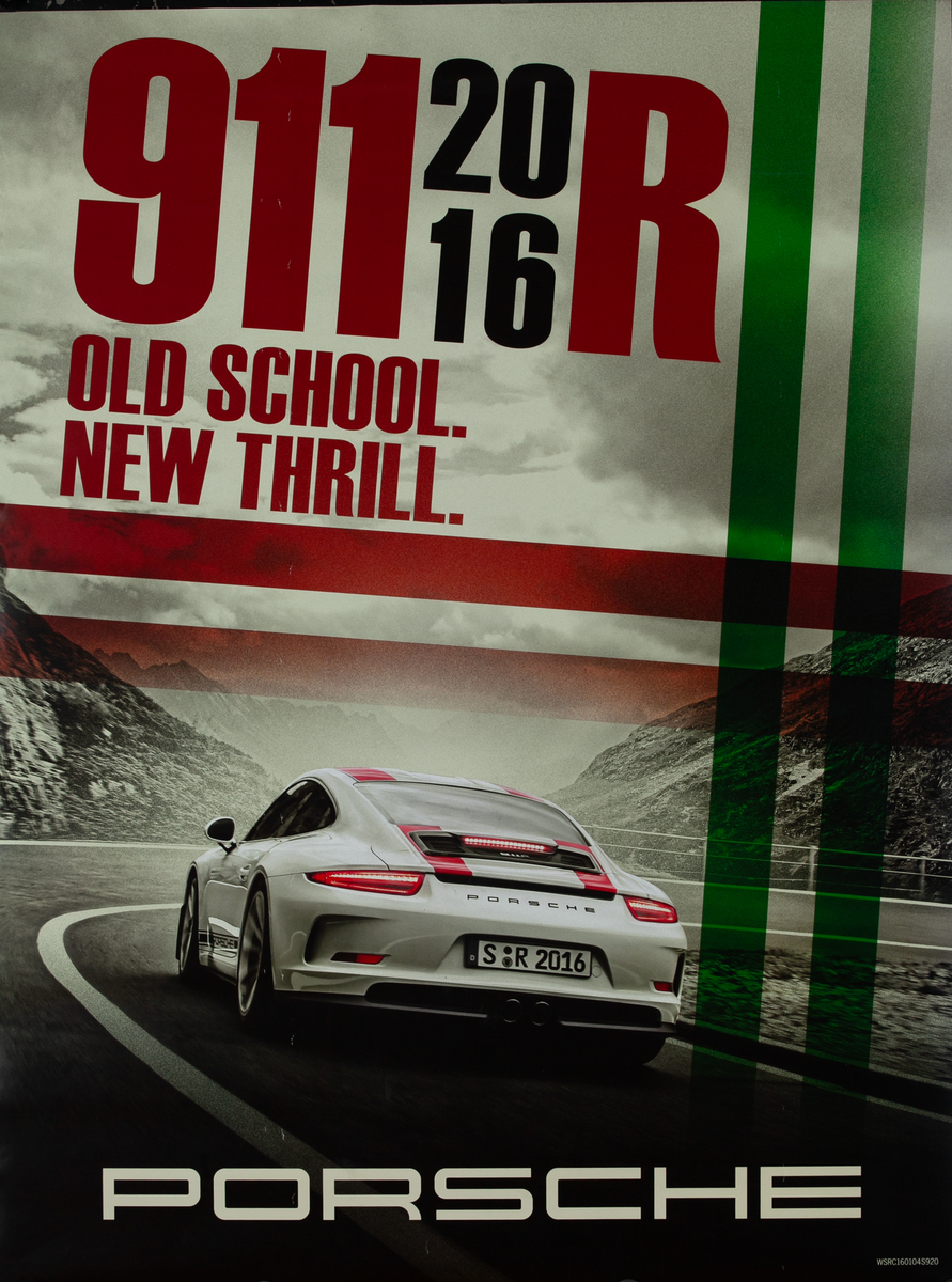 Porsche 9 1 1 R Old School. New Thrill. Original Advertising Poster