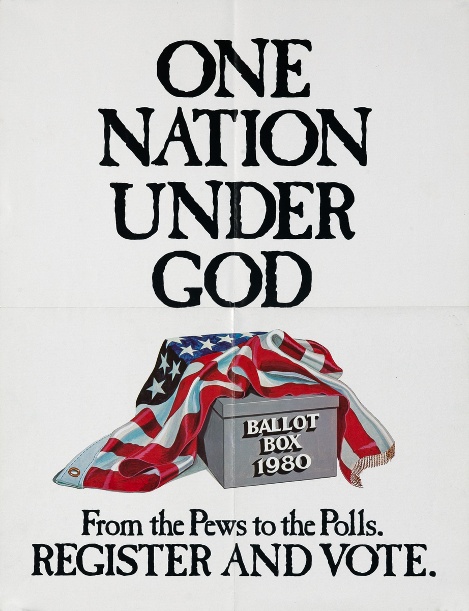 One Nation Under God From Pews to the Polls Original Voter Registration Poster