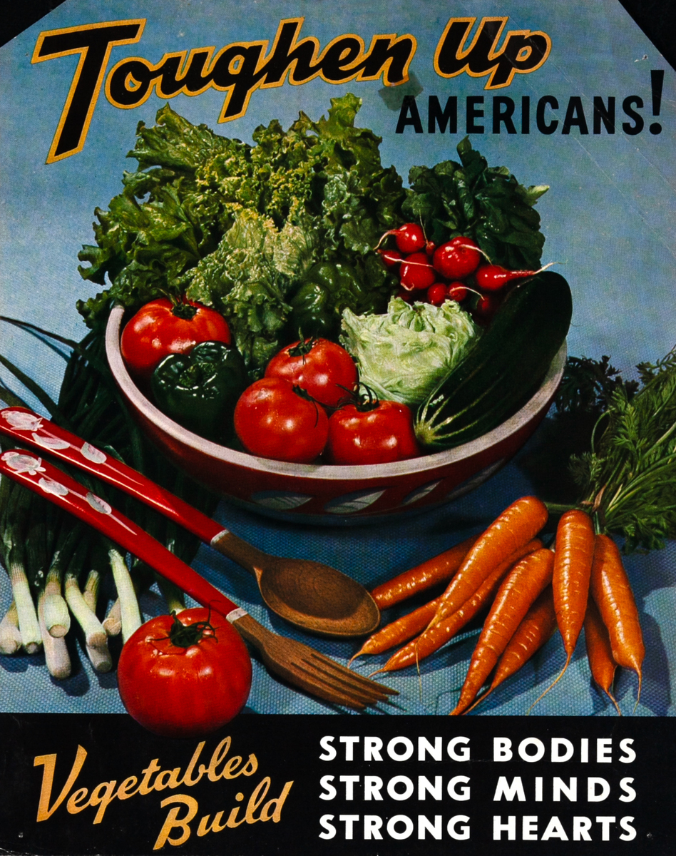 Toughen Up, Americans! Original Garden Education Service Poster
