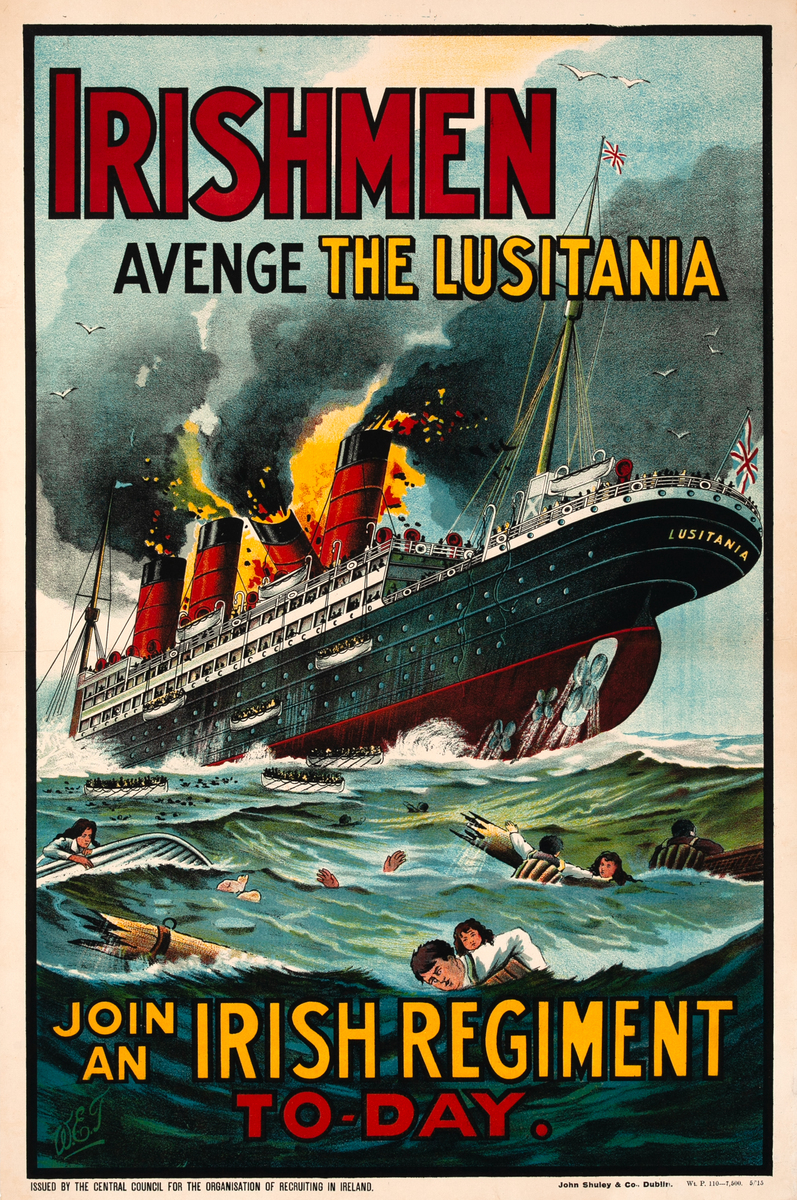 Irishmen Avenge the Lusitania Join an Irish Regiment To-Day Original WWI Irish Recruiting Poster