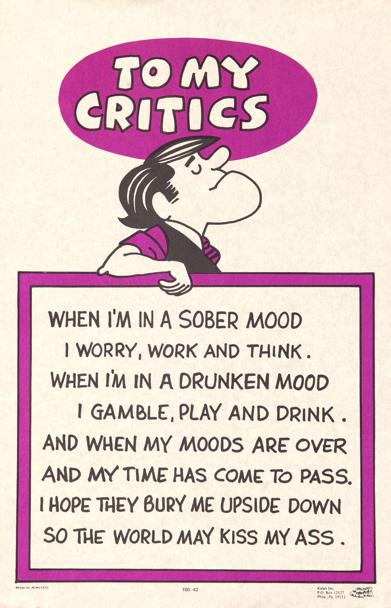 Comic Good Humor Poster - To My Critics -Kiss My Ass