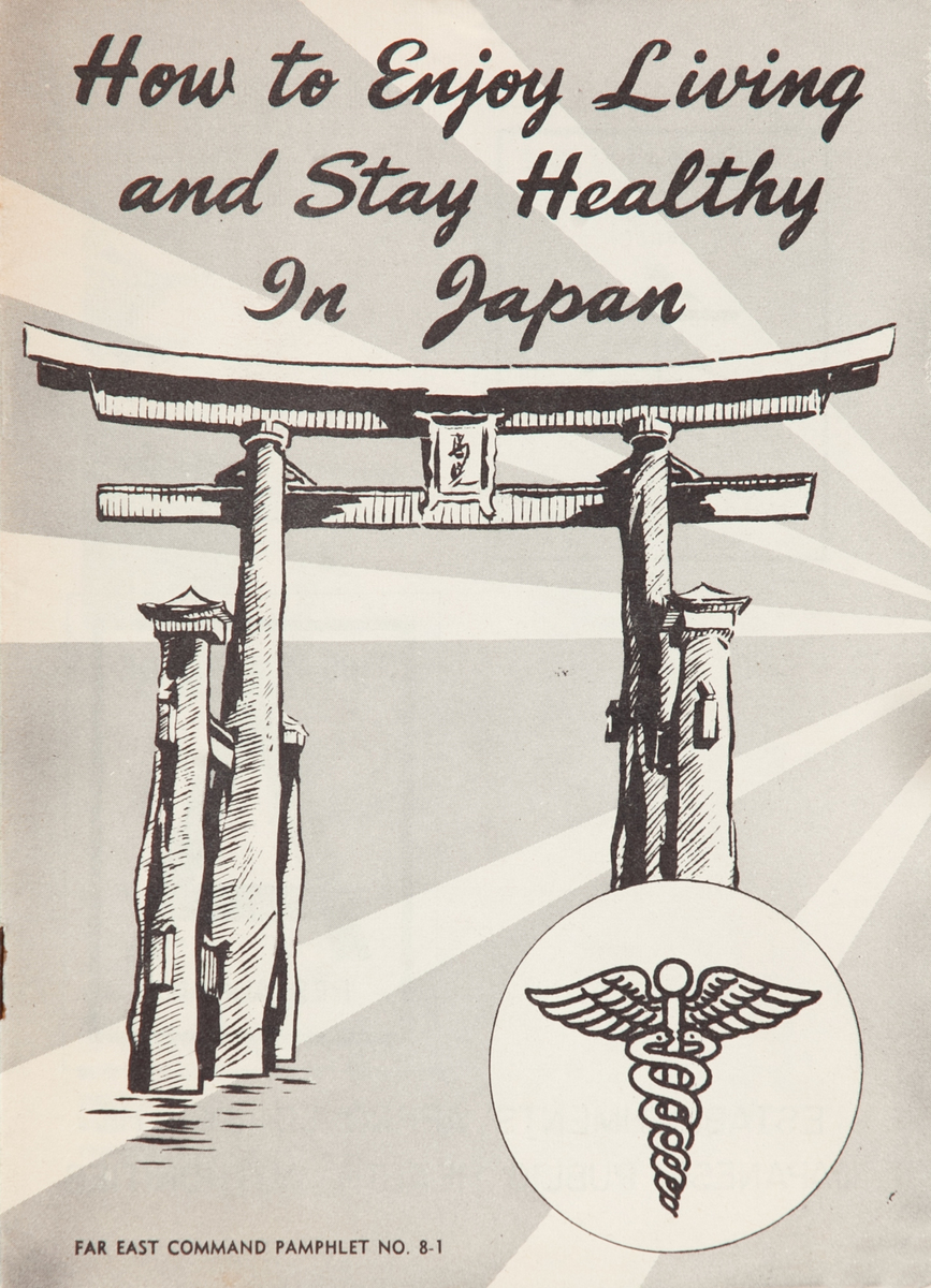 How to Enjoy Living and Stay Healthy in Japan Original Korean War Era Brochure 