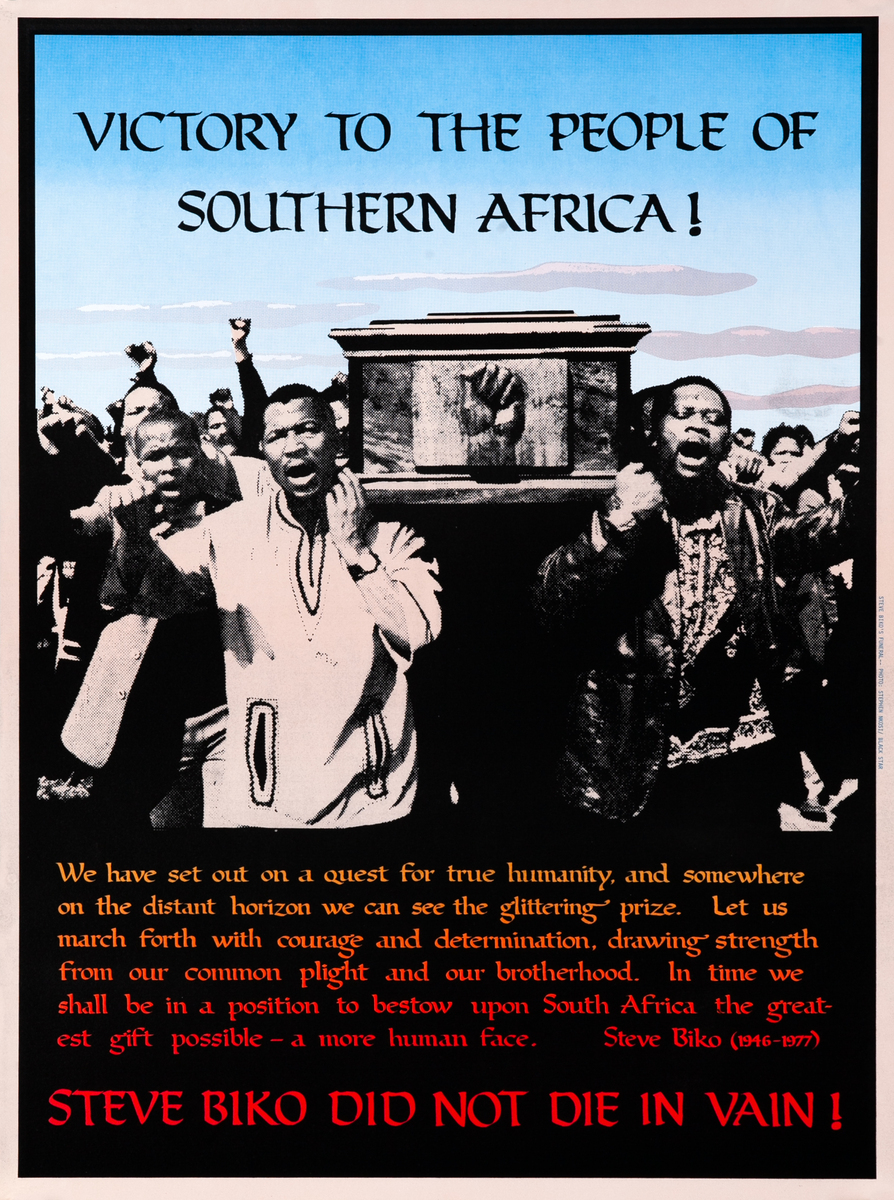 Victory to the People of Southern Africa Protest Poster - Steve Biko Did Not Die in Vain
