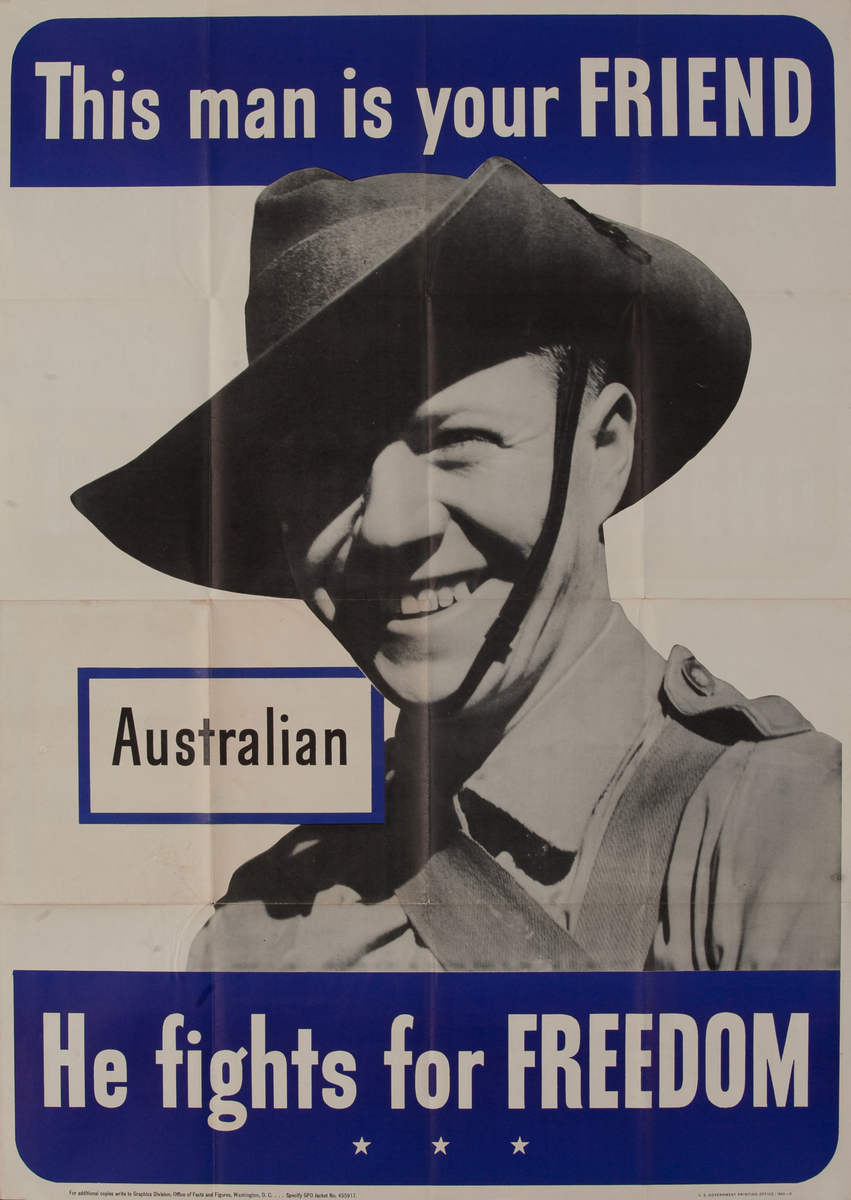 This Man is Your Friend, He fights for Freedom Original WWII Poster Australian
