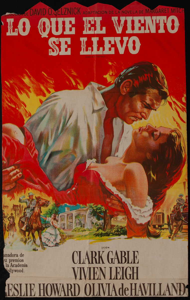 Gone With The Wind Spanish Language Movie Poster Re-Release cutdown (Lo que el viento se llevó).