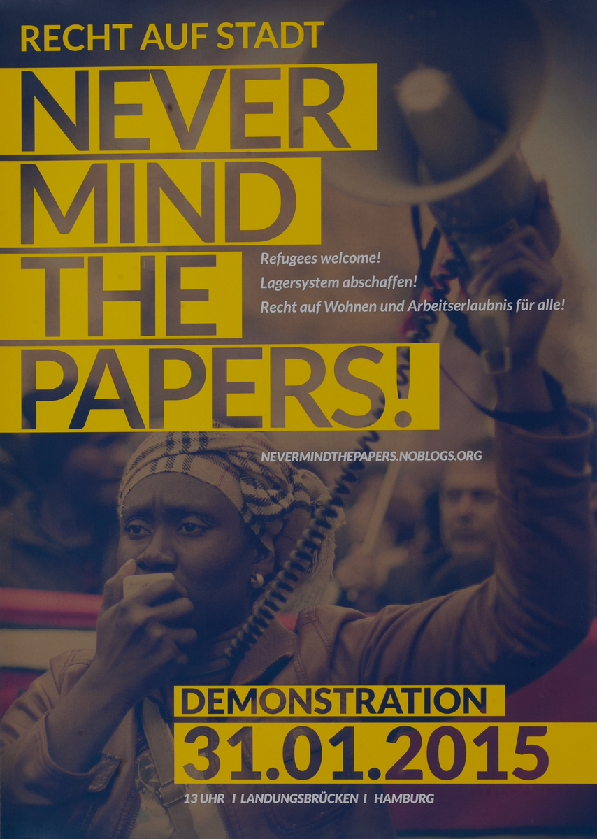 Never Mind The Papers, Refugees Welcomed Protest March Poster 