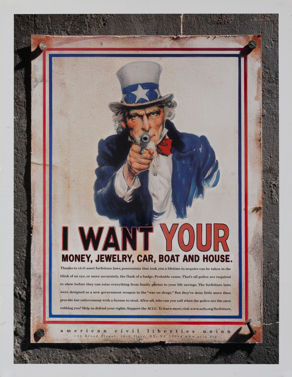 I want Your Money, Car, Boat and House - ACLU American Civil Liberties Union Poster