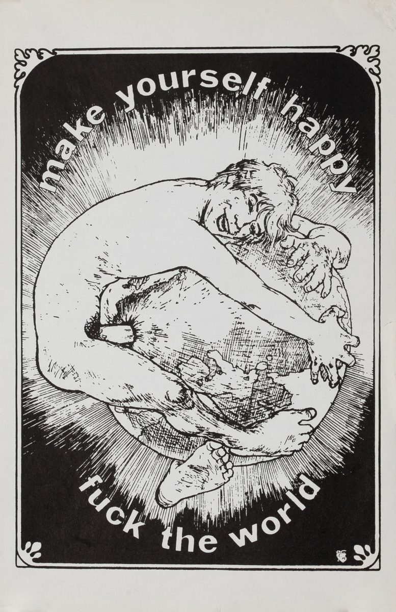Make Yourself Happy Fuck the World