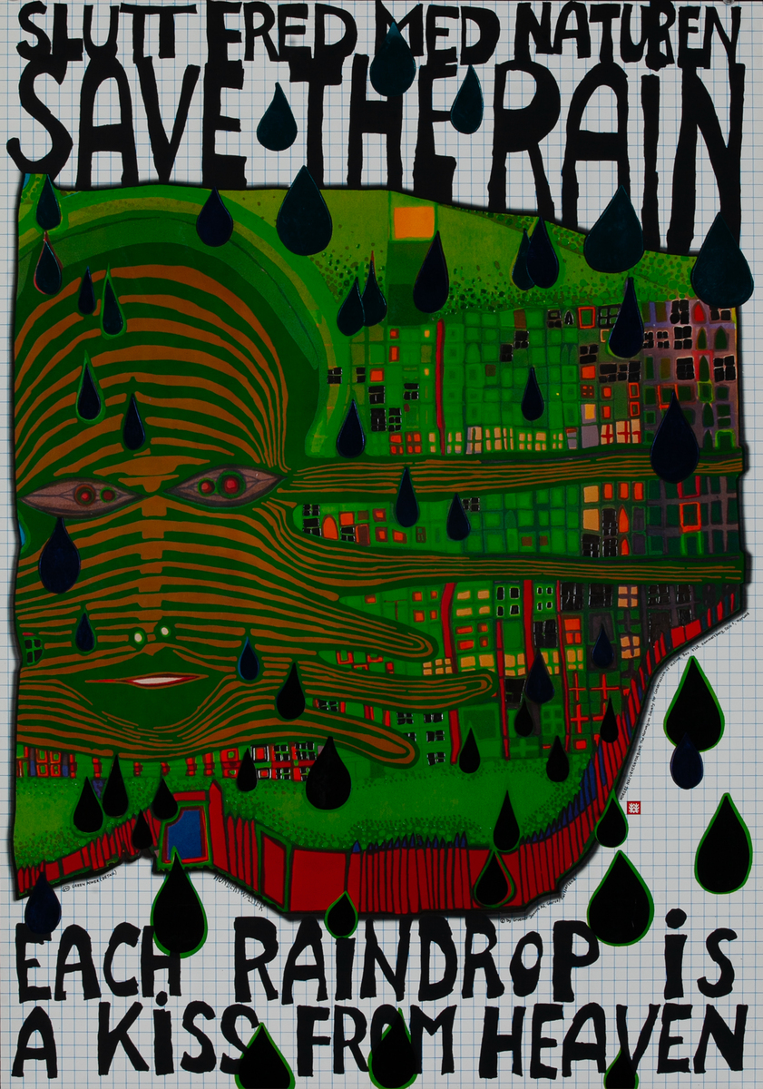 Save The Rain Each Raindrop is a Kiss From Heaven Environmental Poster