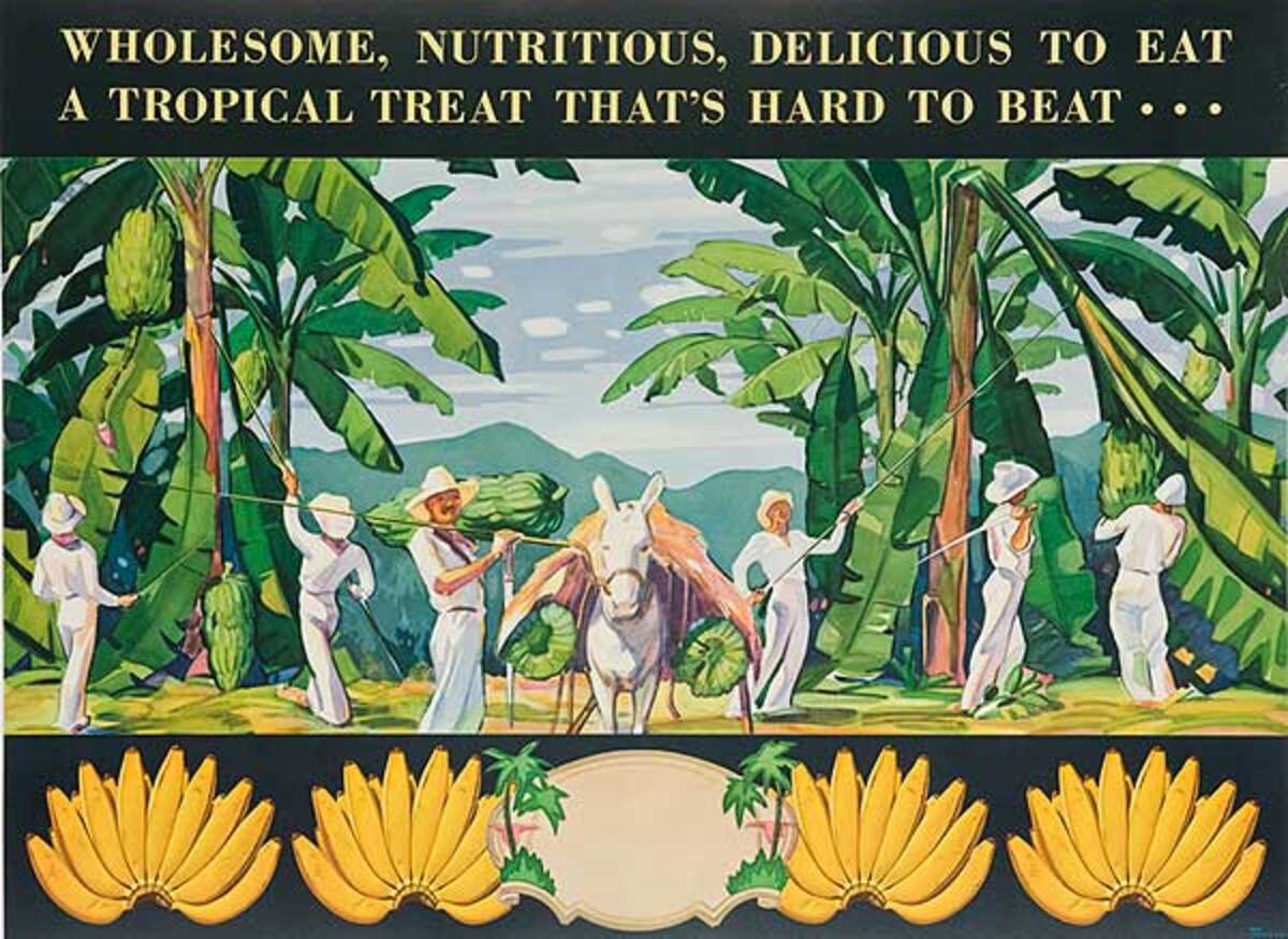 Wholesome, Nutritious, Delicious to Eat A tropical Treat Original American Banana Advertising Poster
