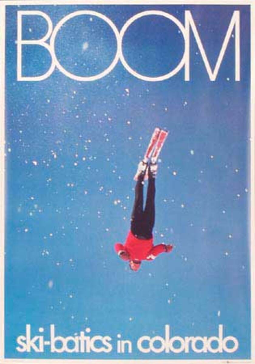 Boom Ski-batics in Colorado Original Vintage Ski Poster