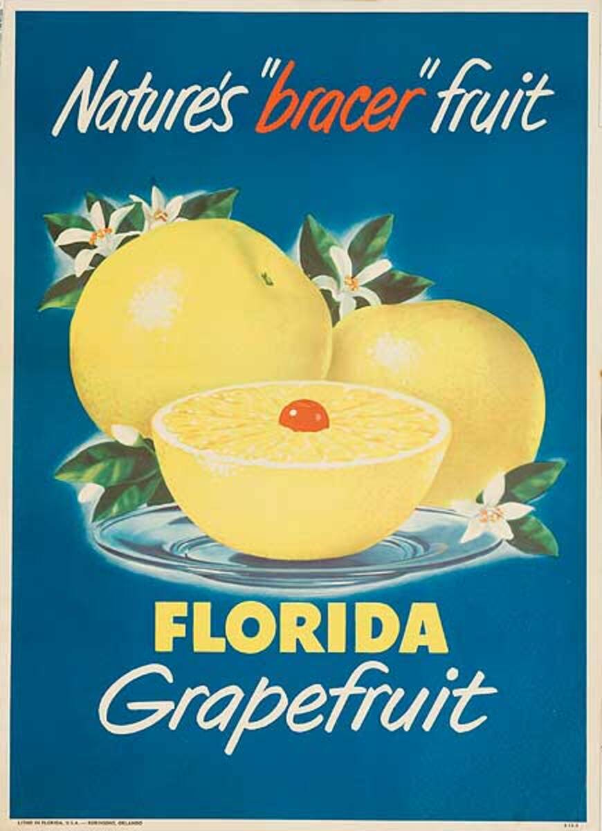 Nature's Braces Florida Grapefruit Original American Advertising Poster