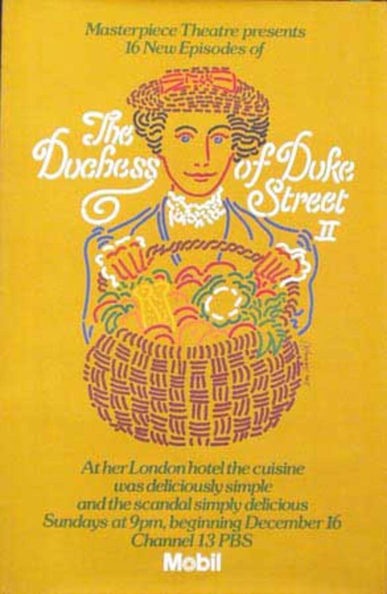 The Dutchess of Duke Street II Mobil Masterpiece Theatre Original Vintage Public Television Advertising Poster