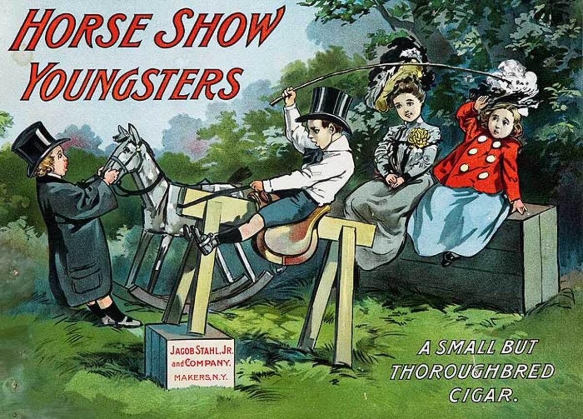 Horse Show Younsters A Small But Thoroughbred Cigar Original American Advertising Poster