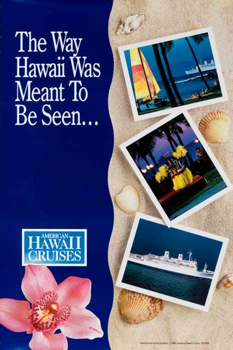American Hawaii Cruises The Way Hawaii Was Meant To Be Seen Original Cruise Line Travel Poster
