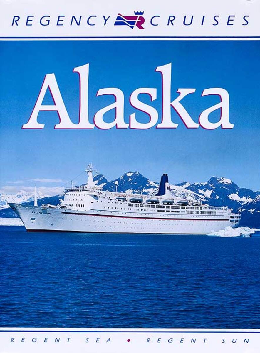 Regency Alaska Original Cruise Line Travel Poster