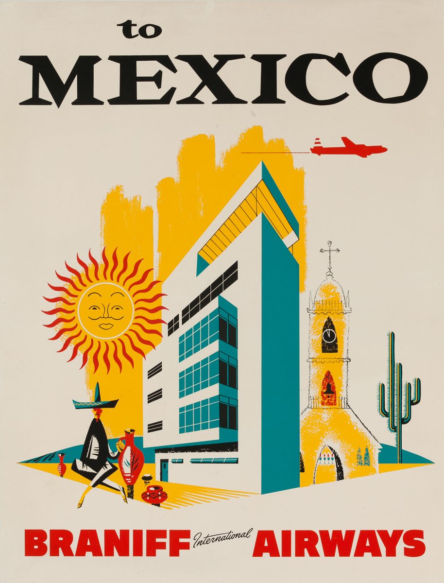 To Mexico Braniff International Airlines Poster
