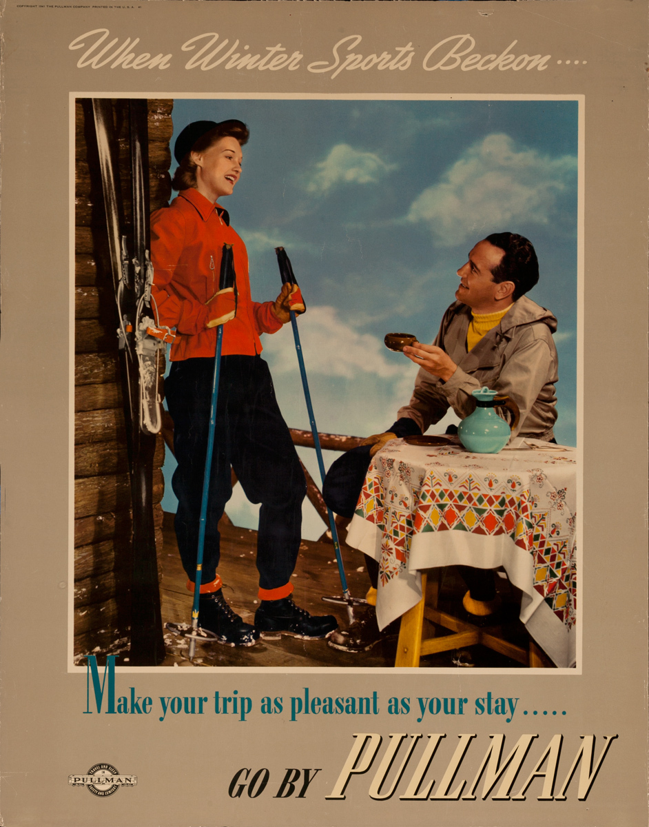 When Winter Sports Beckon Go By Pullman Original Rail Travel Poster