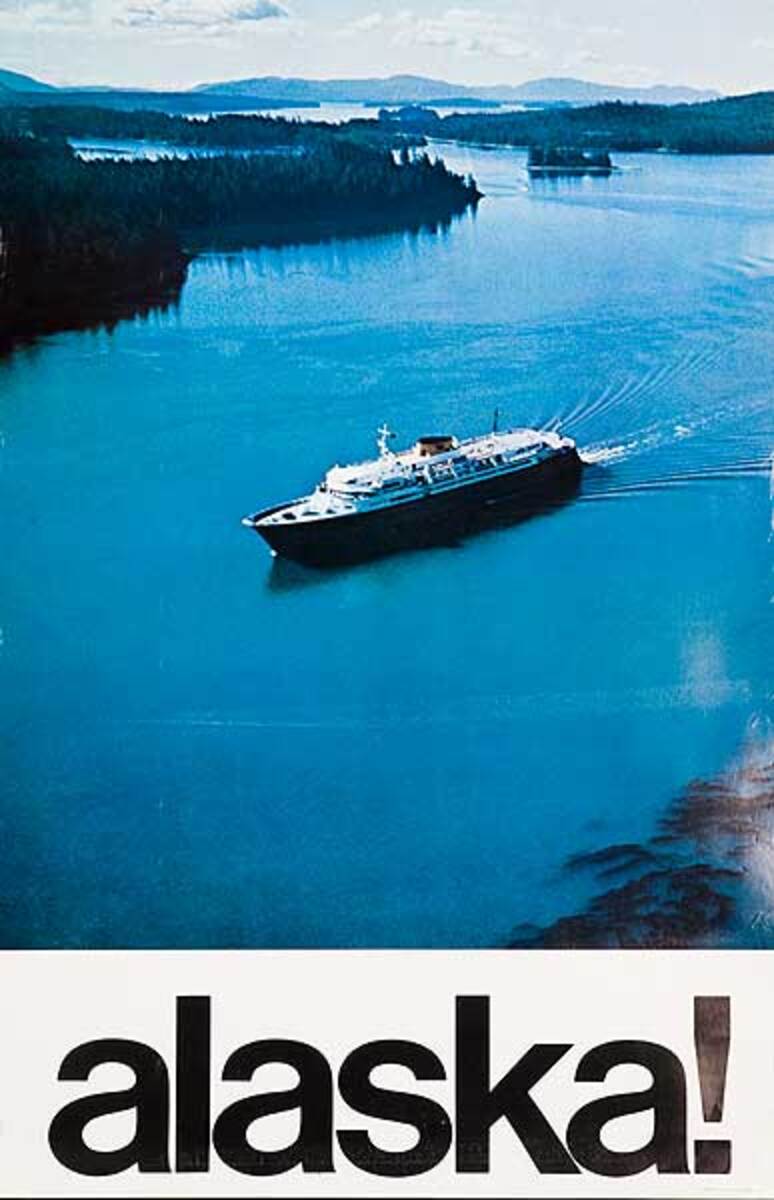 Alaska! Cruise Ship Original Travel Poster
