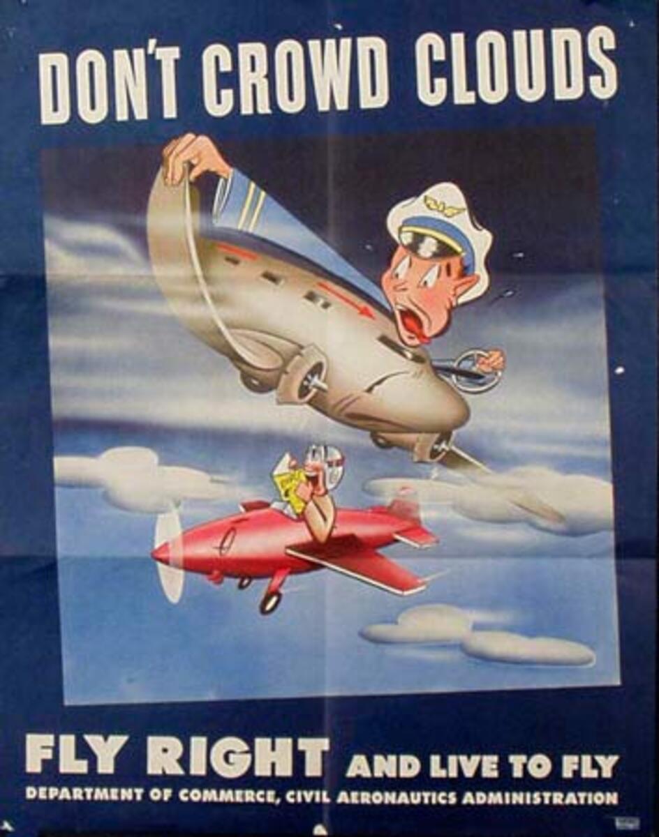 Civil Aeronautics Administration Original Poster Don't Crowd Clouds