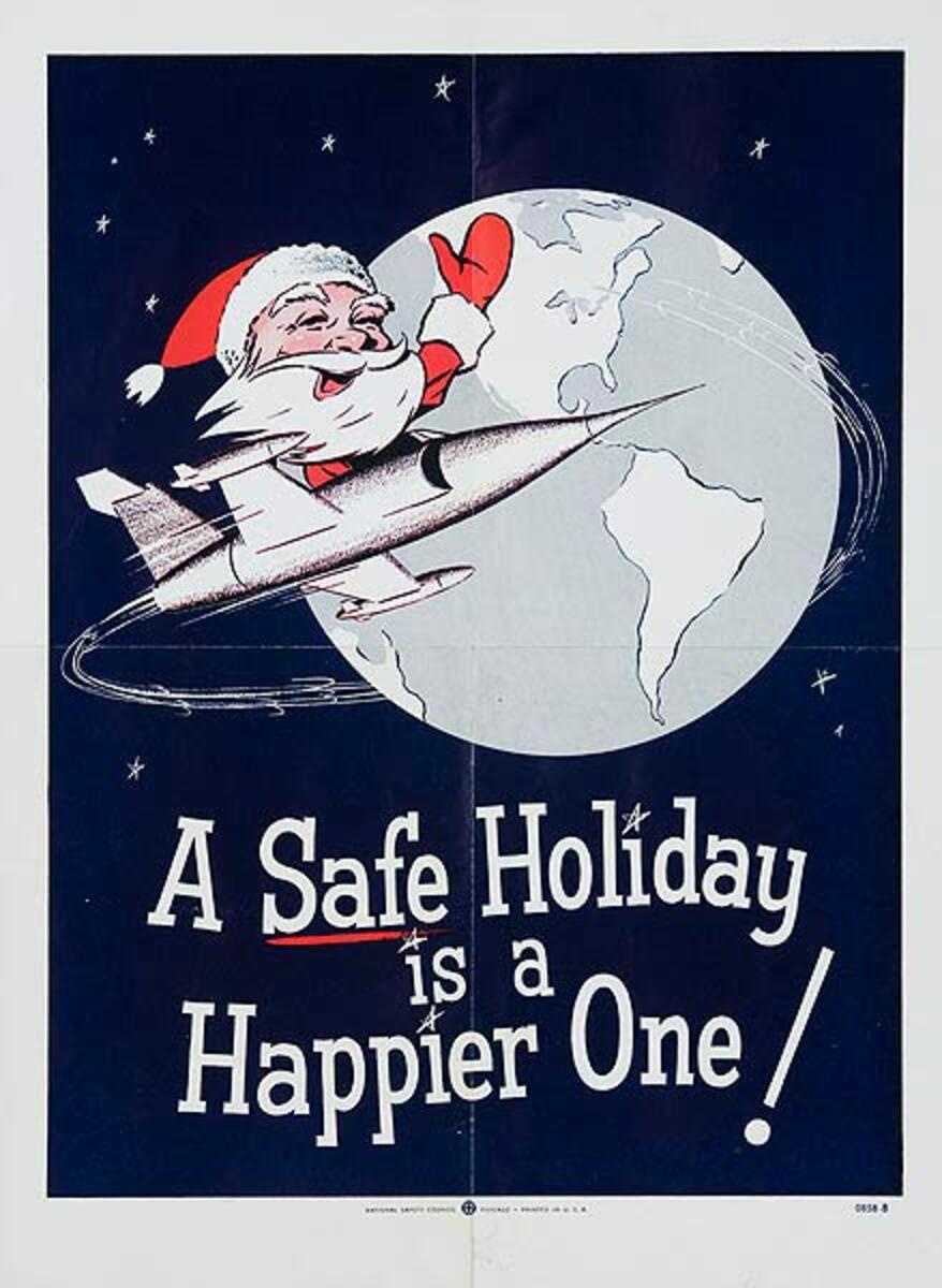 A Safe Holiday is a Happier One Original American Safety Poster Santa on Jet