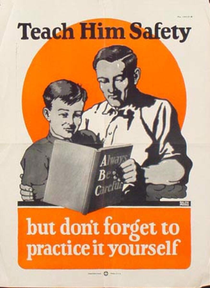 Teach Him Safety Original Safety Poster