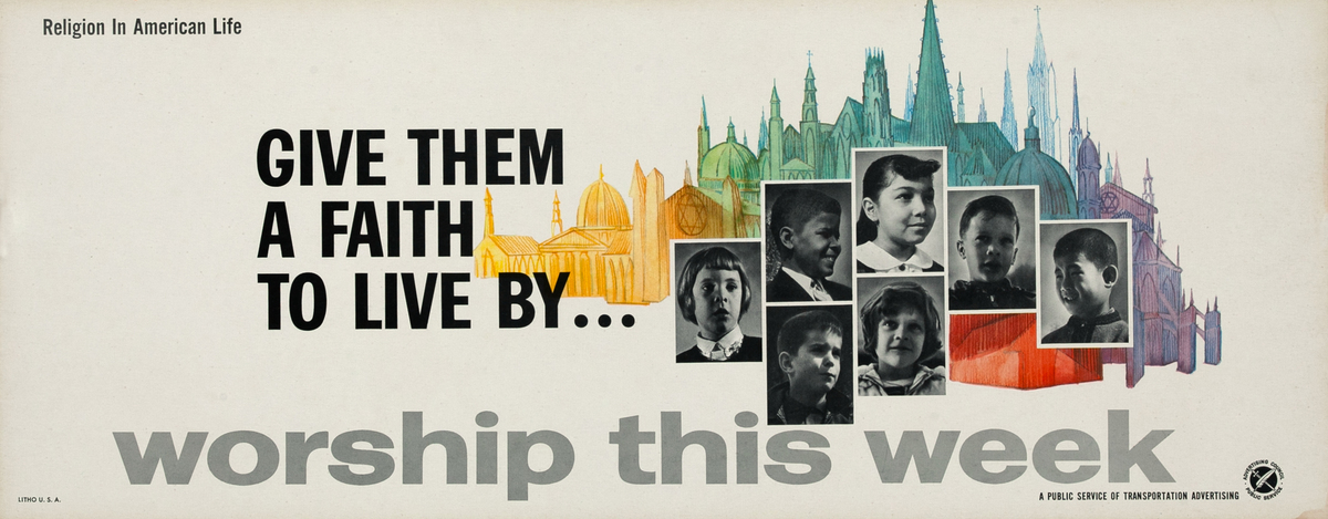 Give Them A Faith to Live By... Worship This Week Original Public Service Poster