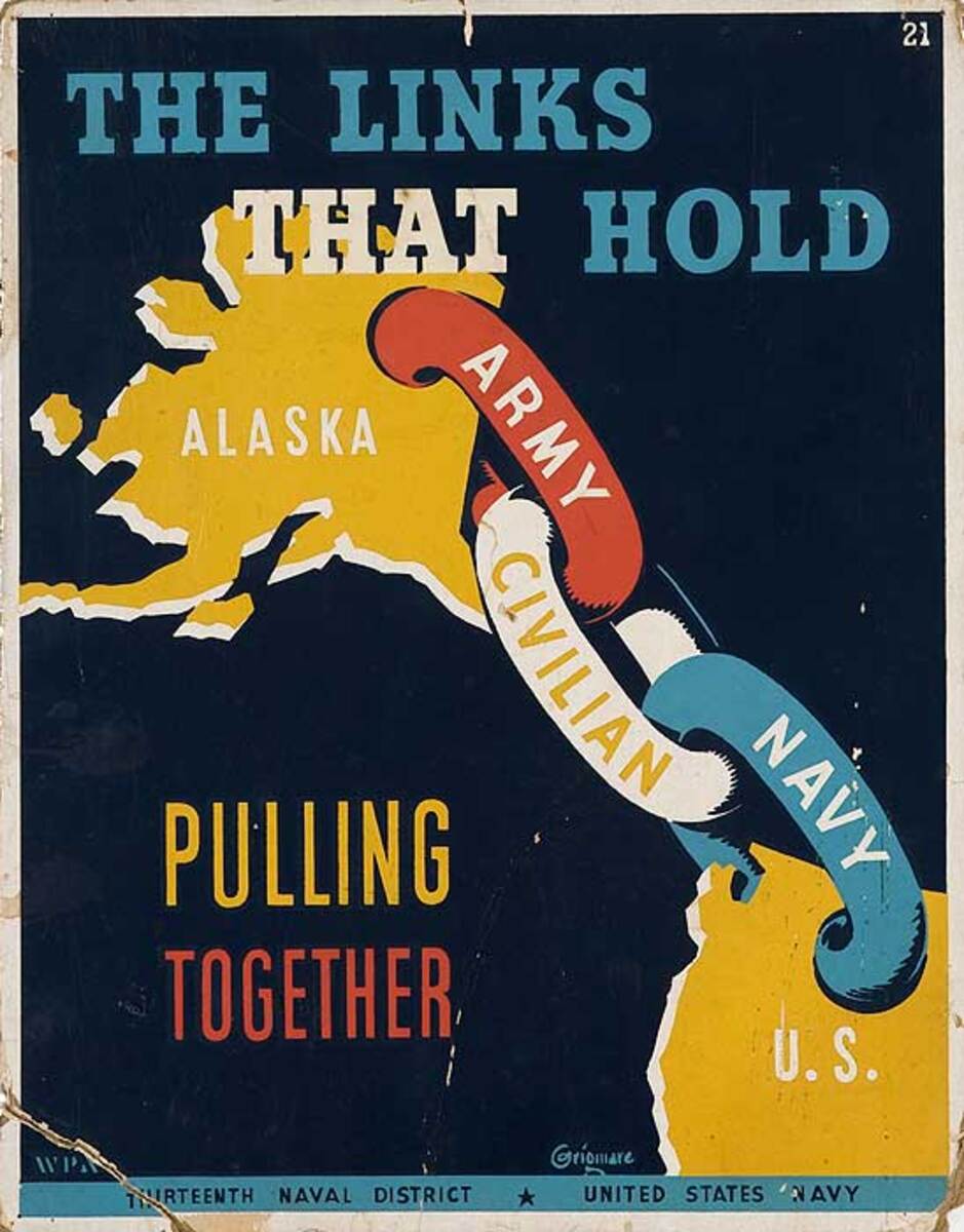 The Link That Holds Army Civilian Navy Pulling Together Original WPA 13th Naval District Poster