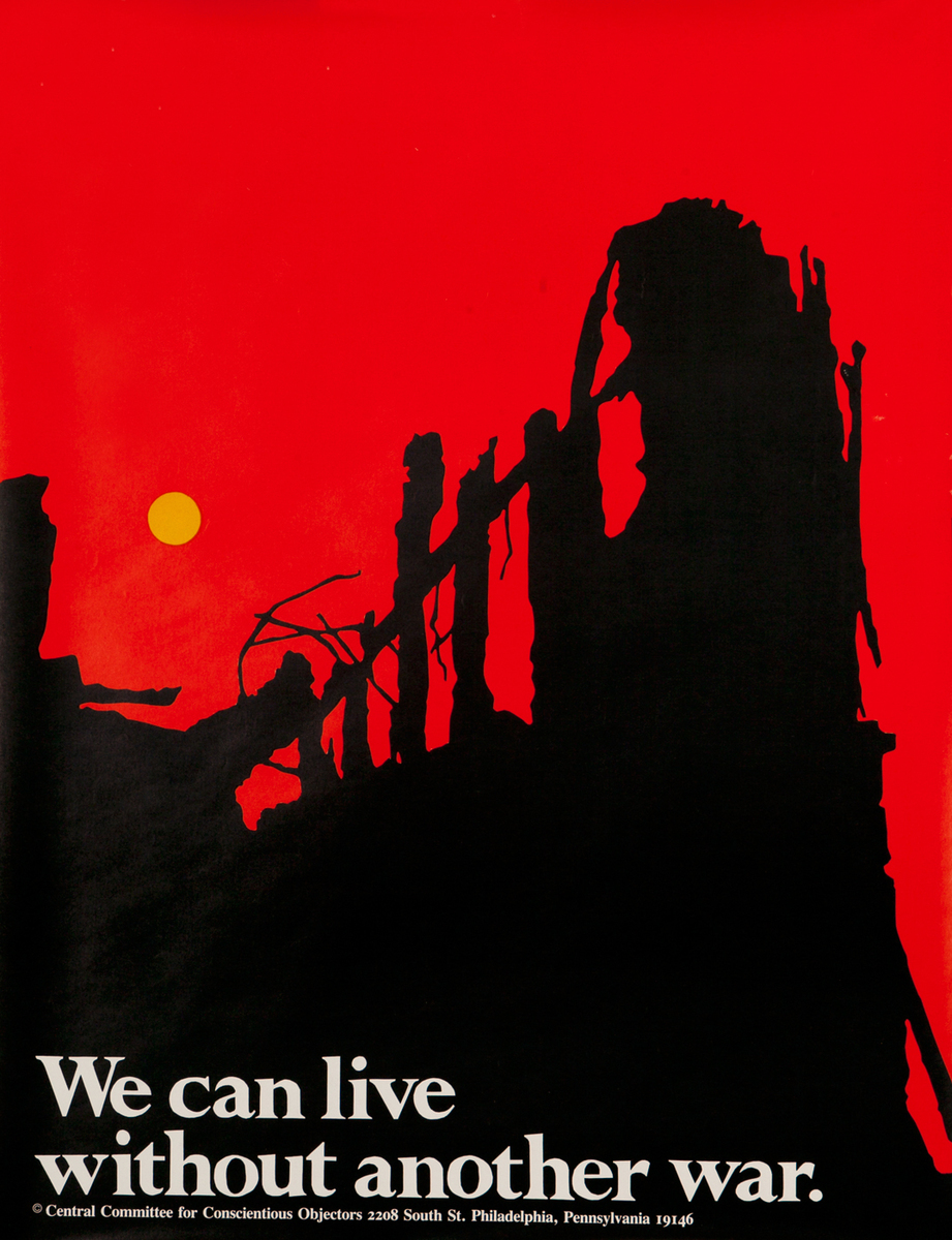 We Can Live Without Another War - Original Vietnam Peace Poster