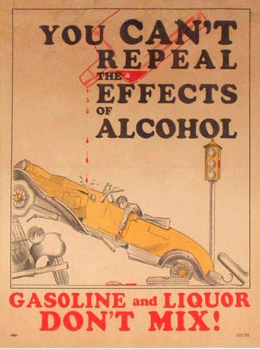 Original Vintage Anti Prohibition Repeal Poster Gas and Liquor DonÕt Mix