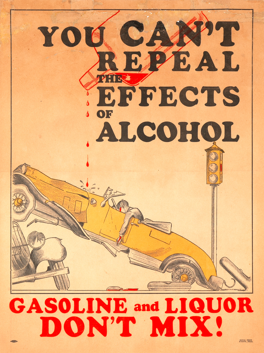 Original Anti Prohibition Repeal Poster Gas and Liquor DonÕt Mix