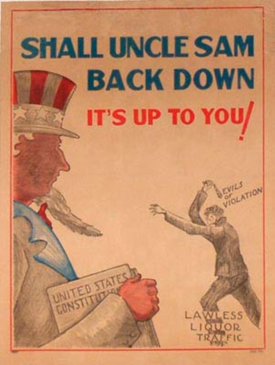 Original Vintage Anti Prohibition Repeal Poster Shall Uncle Sam Back Down